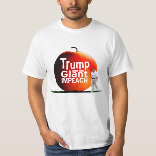 Trump en Giant Impeach T-shirt (Voorkant)