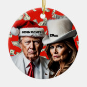 Trump en Melania "Stuur geld" Kerstmis Keramisch Ornament (Voorkant)