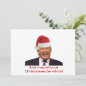 Trump, en moge al je kerstdagen wit zijn. feestdagenkaart (Staand voorkant)