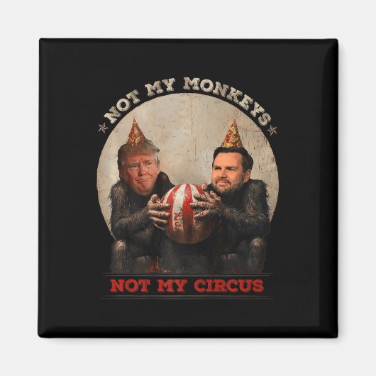 Trump en Vance niet mijn apen niet mijn circus Magneet (Voorkant)
