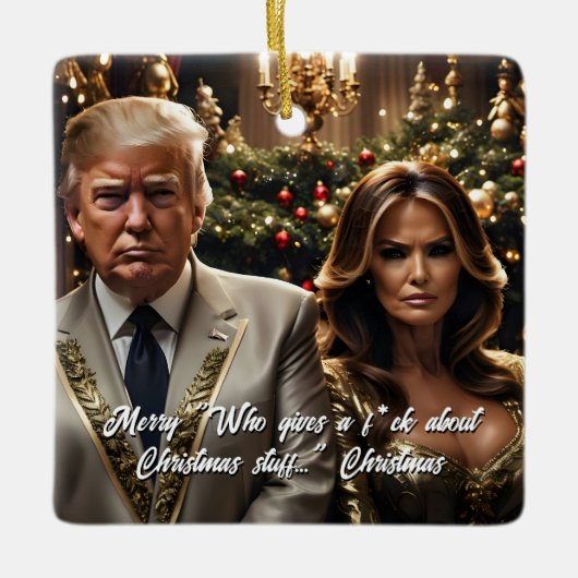 Trump en vrouw "Wie geeft een F*ck" Kerstmis Keramisch Ornament (Voorkant)