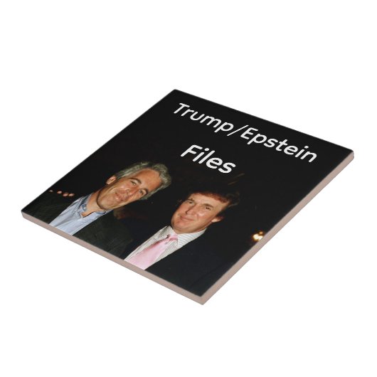 Trump/Epstein Files Ceramic Tile Tegeltje (Zijkant)