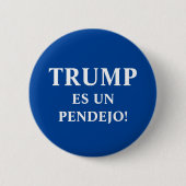 Trump es un Pendejo Ronde Button 5,7 Cm (Voorkant)