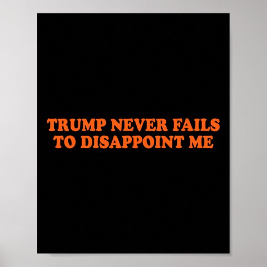 Trump faalt nooit poster (Voorkant)