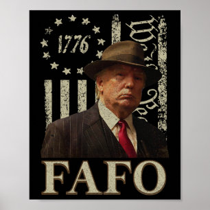 Trump Fafo F in de buurt Ontdek Amerikaanse vlag Poster