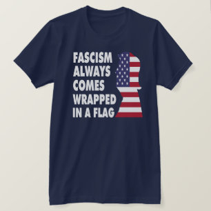 TRUMP FASCISM T-Shirt