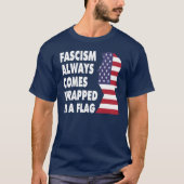 TRUMP FASCISM T-Shirt (Voorkant)