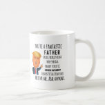 Trump Father, Funny Dad Birthday, Vaderdag mok<br><div class="desc">Of je nu je ochtendkoffie drink,  avondthee of iets daartussenin - deze mok voor je! Het is stevig en glanzend met een levendige afdruk die bestand is tegen de microgolf en afwasmachine.

・ Keramische wasmachine・ Afwasmachine voor microgolven ・ Wit en glanzend</div>