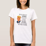 Trump Father Funny Dad Birthday Vaderdag T-shirt<br><div class="desc">Bestel nu! Ideaal voor iedereen die draag aan de verkiezingen van 'Birthdays',  Jubilea,  bruiloften,  school,  Afstuderen,  Feestdagen,  Kerstmis.</div>