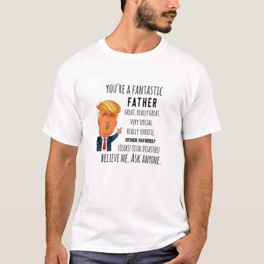 Trump Father Funny Dad Birthday Vaderdag T-shirt (Voorkant)