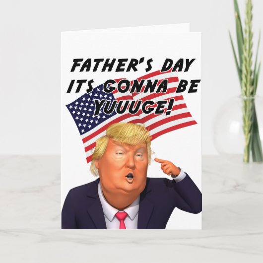 Trump Fathers Day Card, Funny Fathers Day Card Kaart (Voorkant)
