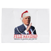 Trump. Feliz Navidad, Mexico gaat ervoor betalen! Groot Cadeauzakje (Achterkant)