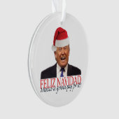 Trump. Feliz Navidad, Mexico gaat ervoor betalen! Ornament (voorkant)