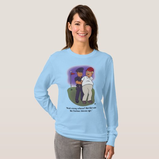 Trump Felonies Women's Long Sleeved T-Shirt (Voorkant volledig)