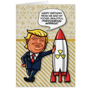 Trump "Fenomenal Missile" Funny Birthday Card