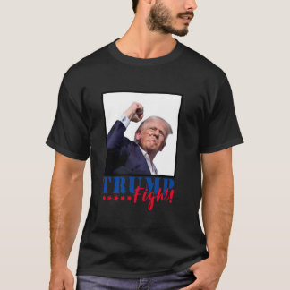 Trump Fight 2024 Fighting Fighters Supporters Amer T-shirt