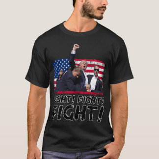 Trump Fight Fight Fight T-shirt