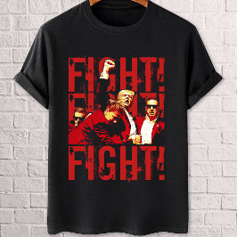 Trump Fight Fight Fight T-shirt