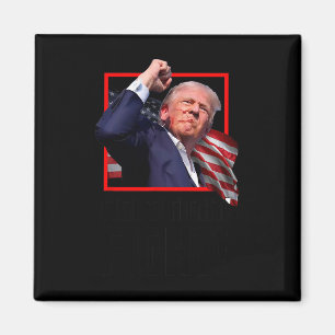 Trump Fighting Fighters Supporters Amerikanen Magneet