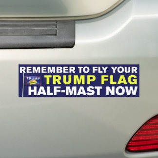 Trump Flag Half-Mast Trump Lost Anti-Trump Bumpersticker