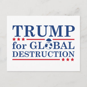 Trump for Global Destruction Briefkaart