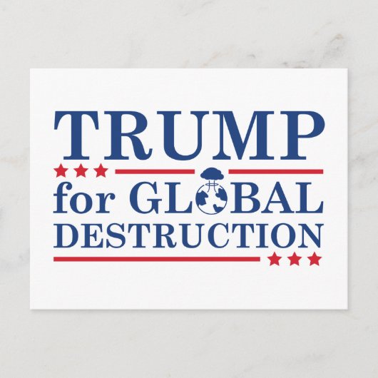 Trump for Global Destruction Briefkaart (Voorkant)