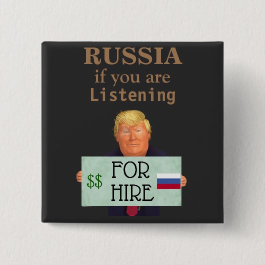 Trump for Hire Button (Voorkant)