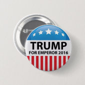 Trump for keperor Campaign Button (Voorkant /achterkant)