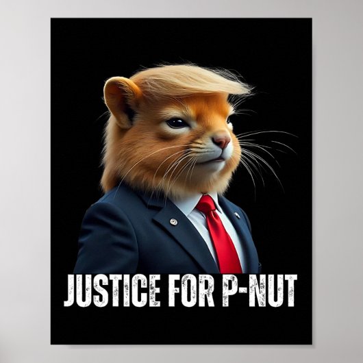 Trump For P-nut The Squirrel Justice For Peanut Tr Poster (Voorkant)