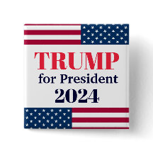 TRUMP for President 2024-American Flag Button