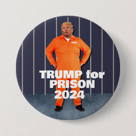 Trump for Prison 2024 Ronde Button 7,6 Cm
