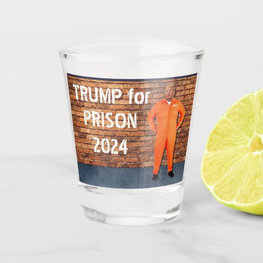 Trump for Prison 2024 Shot Glas (Voorkant)