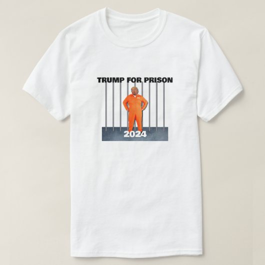 Trump for Prison 2024 T-shirt (Design voorkant)