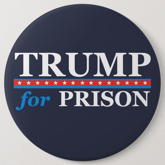 TRUMP FOR PRISON Anti Trump Button (Voorkant)