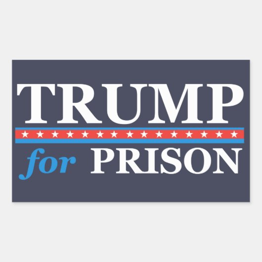 TRUMP FOR PRISON Anti Trump Rechthoekige Sticker (Voorkant)