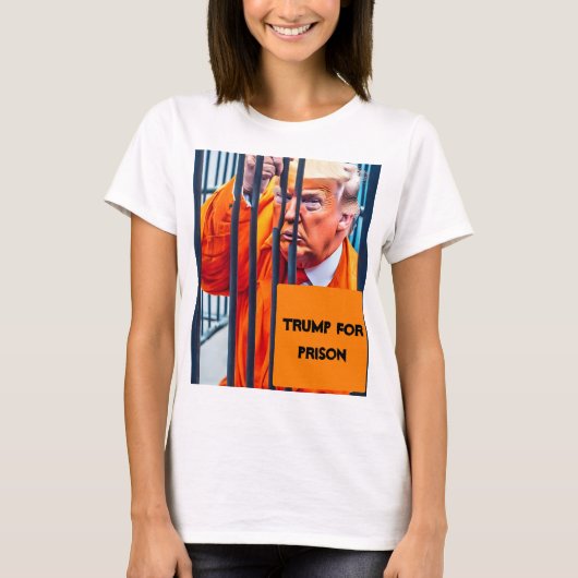 Trump for Prison T-Shirt (Voorkant)