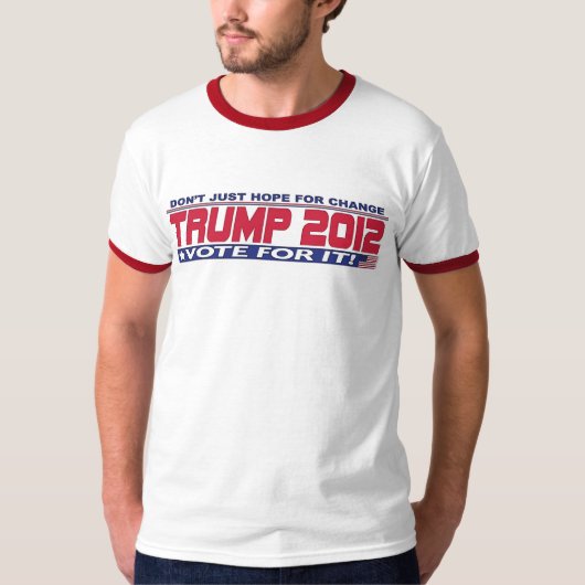 Trump for Real Change 2012 T-shirt (Voorkant)