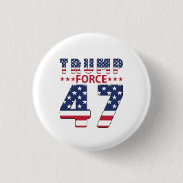 Trump Force 47 Ronde Button 3,2 Cm