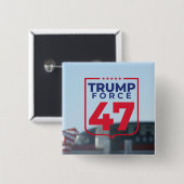 Trump Force 47 verkiezingen Vierkante Button 5,1 Cm (Voorkant /achterkant)