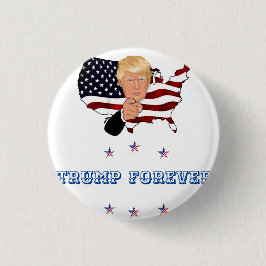 Trump Forever Ronde Button 3,2 Cm