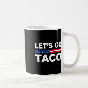 Trump Gaat Altijd Op De Loop Kom Op Taco Grappig Koffiemok