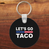 Trump Gaat Altijd Op De Loop Kom Op Taco Grappig Sleutelhanger (Voorkant)