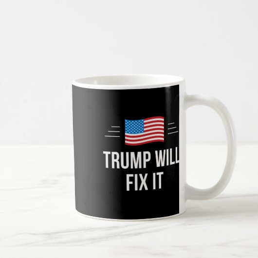 Trump gaat het oplossen - koffiemok (Rechts)
