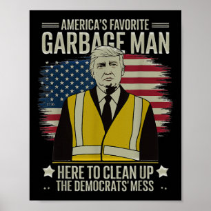 Trump Garbage Trash Day 5 november Afval nemen Poster