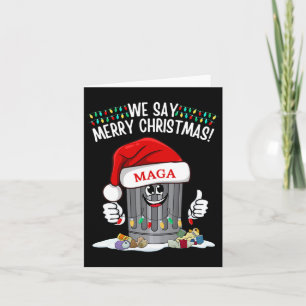 Trump Garge We Say Merry Christmas Mega Santa Hat Kaart