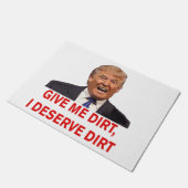 Trump geeft me Dirt doormat Deurmat (Schuin)