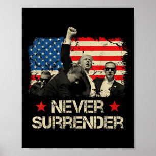 Trump geeft nooit Amerikaanse vlag Pennsylvania T Poster