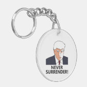 Trump geeft nooit Mok Sleutelhanger (Voorkant Links)