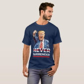Trump geeft zich nooit over t-shirt (Voorkant volledig)