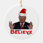 Trump, geloof me niet keramisch ornament (Achterkant)